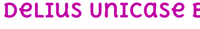 Delius Unicase Bold